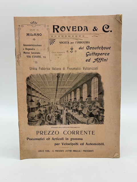 Roveda & C. Unica fabbrica italiana di Pneumatici vulcanizzati. Prezzo corrente pneumatici ed articoli in gomma per velocipedi ed automobili